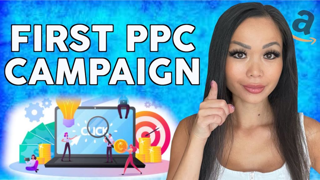 How to set up your first Amazon PPC campaign? - Nowcelebbio